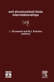 Soil Structure/Soil Biota Interrelationships (eBook, PDF)