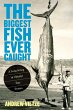 Biggest Fish Ever Caught (eBook, ePUB) - Bild 1