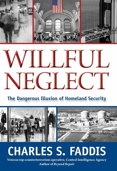 Willful Neglect (eBook, PDF) Willful Neglect (eBook, PDF)