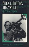 Buck Clayton's Jazz World (eBook, PDF)