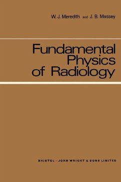 Fundamental Physics of Radiology (eBook, PDF) - Meredith, W. J.; Massey, J. B.