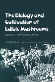 The Biology and Cultivation of Edible Mushrooms (eBook, PDF)