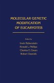 Molecular Genetic Modification of Eucaryotes (eBook, PDF)