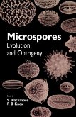 Microspores Evolution and Ontogeny (eBook, PDF)