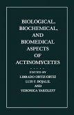 Biological, Biochemical, and Biomedical Aspects of Actinomycetes (eBook, PDF)
