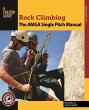 Rock Climbing: The AMGA Single Pitch... - Bild 1