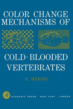 Color Change Mechanisms of Cold-Blooded Vertebrates (eBook, PDF) - Waring, H.