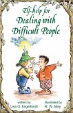 Elf-help for Dealing with Difficult People (eBook, ePUB) Elf-help for Dealing with Difficult People (eBook, ePUB)