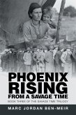 Phoenix Rising from a Savage Time (eBook, ePUB)