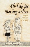 Elf-help for Raising a Teen (eBook, ePUB) Elf-help for Raising a Teen (eBook, ePUB)