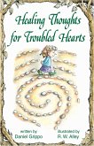 Healing Thoughts for Troubled Hearts (eBook, ePUB) Healing Thoughts for Troubled Hearts (eBook, ePUB)