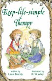 Keep-life-simple Therapy (eBook, ePUB) Keep-life-simple Therapy (eBook, ePUB)