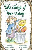 Take Charge of Your Eating (eBook, ePUB)