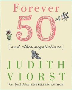 Forever Fifty (eBook, ePUB) - Viorst, Judith