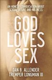 God Loves Sex (eBook, ePUB)