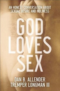 God Loves Sex (eBook, ePUB) - Allender, Dan B.