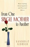 From One Single Mother to Another (eBook, ePUB) From One Single Mother to Another (eBook, ePUB)