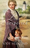 Love Unexpected (Beacons of Hope Book #1) (eBook, ePUB) Love Unexpected (Beacons of Hope Book #1) (eBook, ePUB)