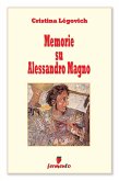 Memorie su Alessandro (eBook, ePUB)