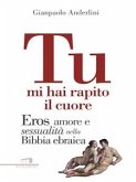 Tu mi hai rapito il cuore. (eBook, ePUB)