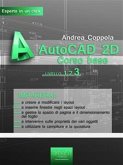 AutoCAD 2D. Corso base vol.3 (eBook, ePUB)