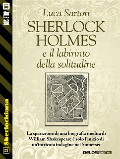 Sherlock Holmes e il labirinto della solitudine (eBook, ePUB) - Sartori, Luca