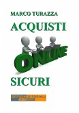 Acquisti Online Sicuri (eBook, ePUB)