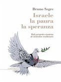 Israele la paura la speranza (eBook, ePUB)