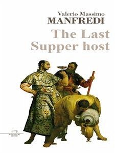 The Last Supper host (eBook, ePUB) - Massimo Manfredi, Valerio