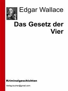 Das Gesetz der Vier (eBook, ePUB) - VV., AA.; Wallace, Edgar