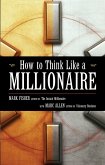 How to Think Like a Millionaire (eBook, ePUB)