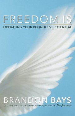 Freedom Is (eBook, ePUB) - Bays, Brandon