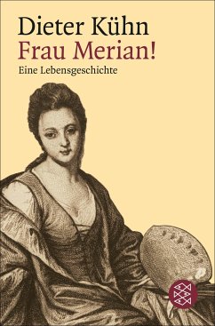 Frau Merian! (eBook, ePUB) - Kühn, Dieter
