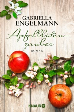 Apfelblütenzauber / Im Alten Land Bd.2 (eBook, ePUB) - Engelmann, Gabriella