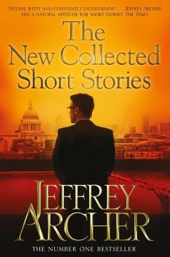 The New Collected Short Stories (eBook, ePUB) - Archer, Jeffrey