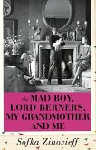 The Mad Boy, Lord Berners, My Grandmother And Me (eBook, ePUB)