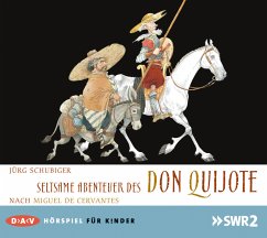 Seltsame Abenteuer des Don Quijote - Cervantes Saavedra, Miguel de;Schubiger, Jürg