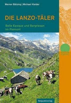 Die Lanzo-Täler - Bätzing, Werner;Kleider, Michael