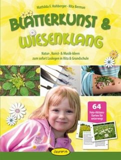 Blätterkunst & Wiesenklang - Hohberger, Mathilda F.;Berman, Rita