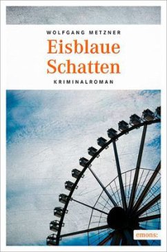 Eisblaue Schatten - Metzner, Wolfgang