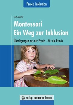 Montessori - Ein Weg zur Inklusion - Anderlik, Lore