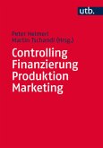 Controlling, Finanzierung, Produktion, Marketing