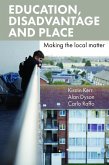 Education, Disadvantage and Place (eBook, ePUB) Education, Disadvantage and Place (eBook, ePUB)
