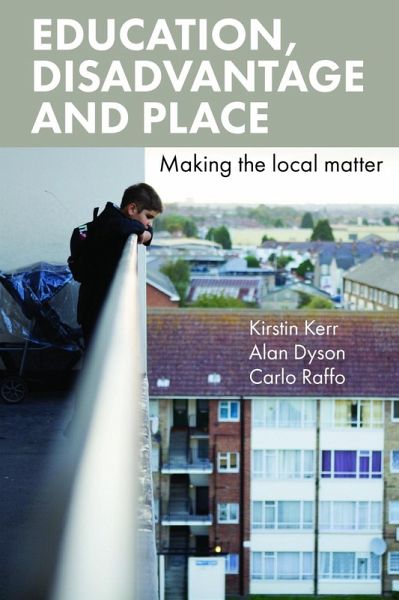Education, Disadvantage and Place (eBook, ePUB) Education, Disadvantage and Place (eBook, ePUB)
