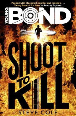 Young Bond: Shoot to Kill (eBook, ePUB) - Cole, Steve