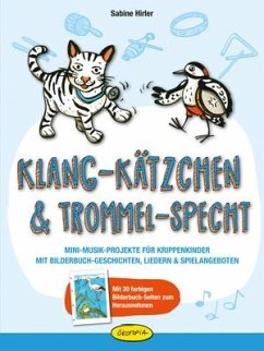 Klang-Kätzchen & Trommel-Specht - Hirler, Sabine
