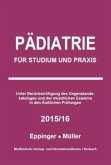 Pädiatrie für Studium und Praxis 2015/16