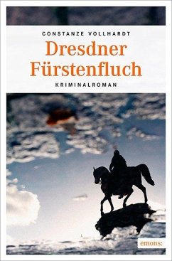 Dresdner Fürstenfluch - Vollhardt, Constanze