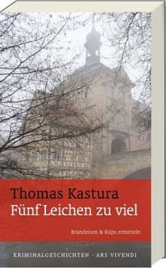 Fünf Leichen zu viel / Brandeisen & Küps Bd.2 - Kastura, Thomas