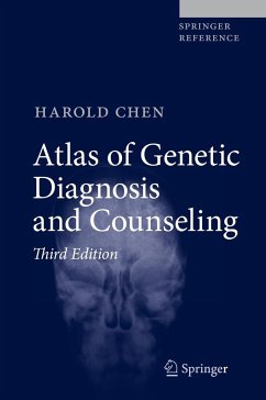 Atlas of Genetic Diagnosis and Counseling - Chen, Harold